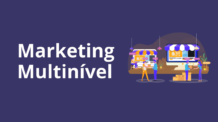 Empreender com Marketing Multinível: Vantagens e Desafios